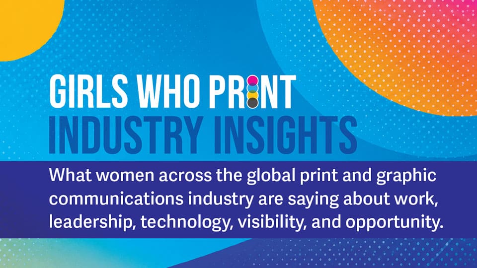 Girls Who Print Industry Insights 2
